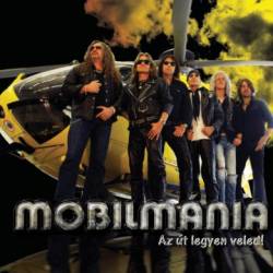 Mobilmánia : Az Út Legyen Veled